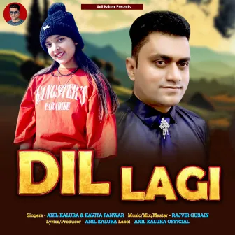 Dil Lagi by Anil Kalura