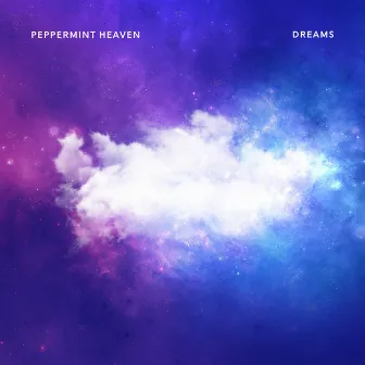 Dreams by Peppermint Heaven