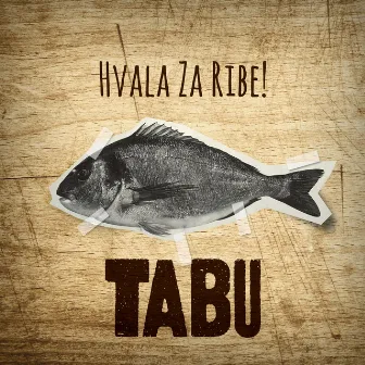 Hvala Za Ribe EP by TABU