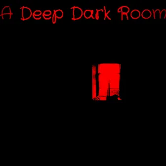 A Deep Dark Room by GBlock