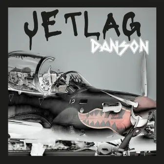 Jetlag by Danson