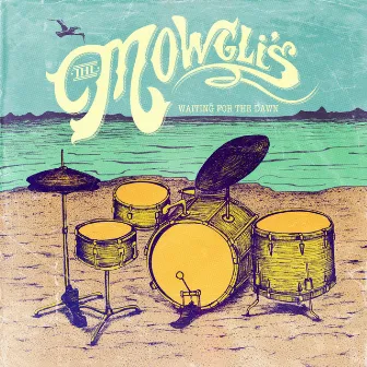 Waiting For The Dawn by The Mowgli's