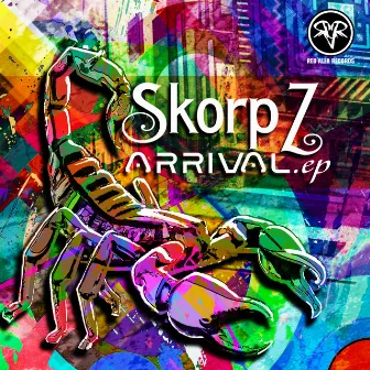 Arrival ep by Skorpz