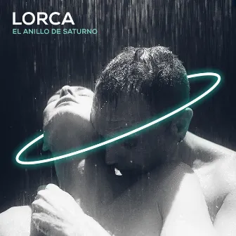 El Anillo de Saturno by Lorca