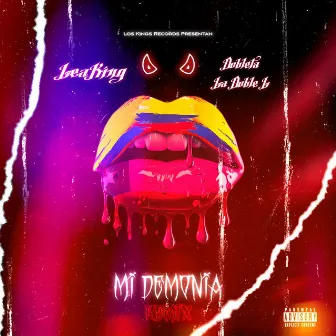 Mi Demonia (Remix) by Dobleta La Doble L