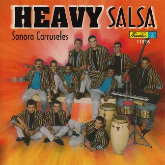 Heavy Salsa by Sonora Carruseles