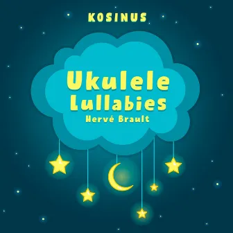 Ukulele Lullabies by Aude Henneville