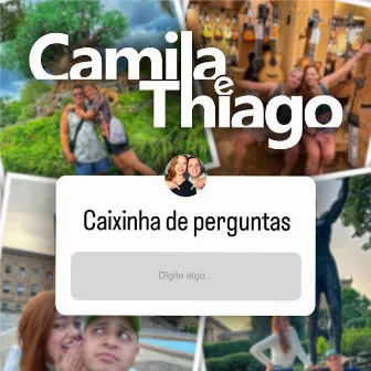 Caixinha de Perguntas by Camila e Thiago