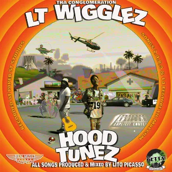 Hood Tunez (Prod. LiTo PiCaSSo) by LT Wigglez