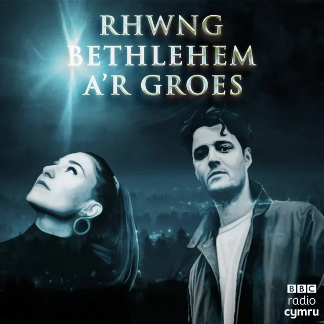 Rhwng Bethlehem a'r Groes