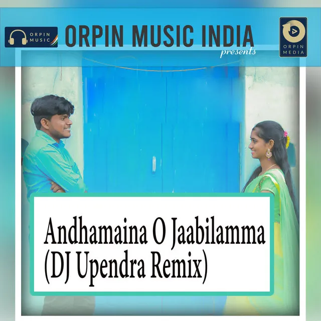 Andhamaina O Jaabilamma (Dj Upendra Remix)