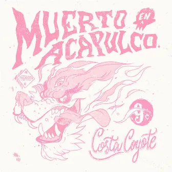 Costa Coyote by Muerto En Acapulco