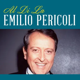 Al Di La by Emilio Pericoli