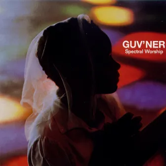 Spectral Worship by Guv'ner