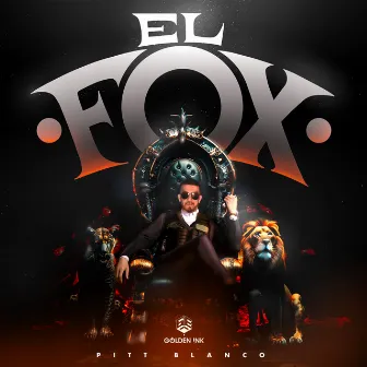 El Fox by Pitt Blanco