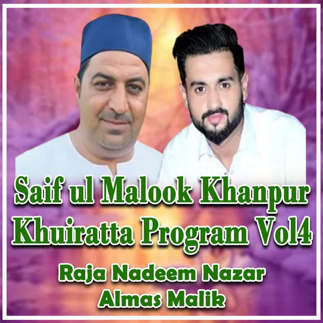 Saif Ul Malook Khanpur Khuiratta Program, Vol. 4