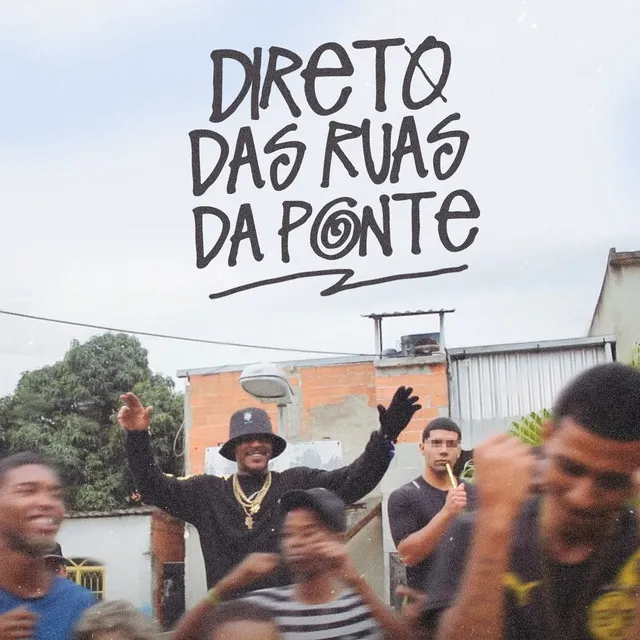 Direto das Ruas da Ponte