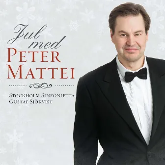 Jul med Peter Mattei by Stockholm Sinfonietta