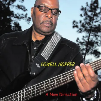 A New Direction by Lowell Hopper