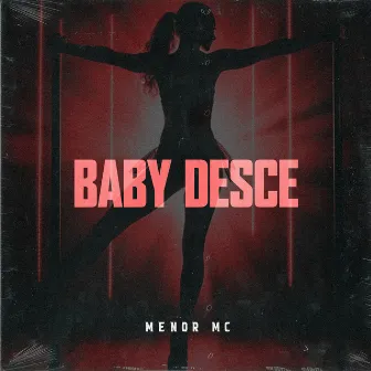 Baby Desce by DJ Di Marques