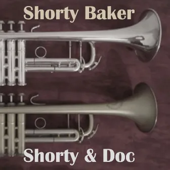 Shorty & Doc by Shorty Baker