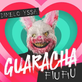 Guaracha Fiu Fiu by Dimelo Yssa