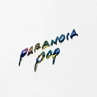 Paranoia Pop by Bandalos Chinos