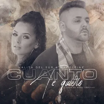 Cuanto Te Quiero by Kalita del Sur