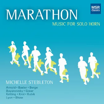 Marathon - Music for Horn Solo by Michelle Stebleton