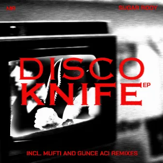 DISCO KNIFE EP by Sugar Rody