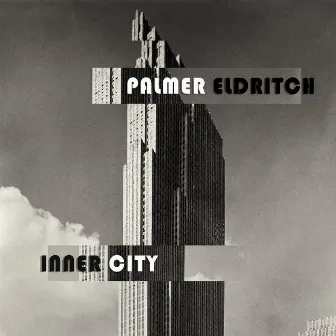 Inner City by Palmer Eldritch