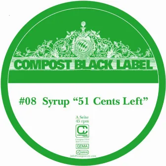 Compost Black Label #08 by Syrup