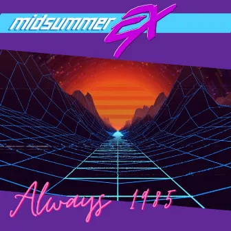 Always 1985 by Midsummer Ex