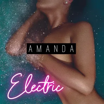 Electric by Amanda