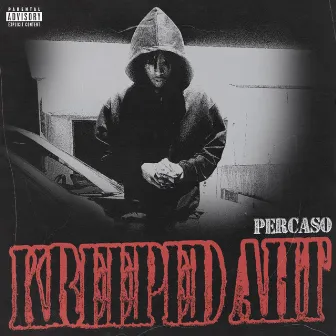 Kreeped Aht by Percaso