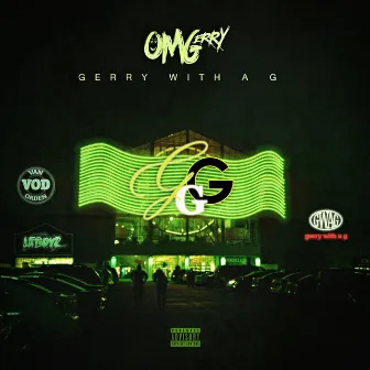 Gerry With a G by OMG The LitBoy