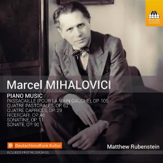 Mihalovici: Piano Works by Marcel Mihalovici