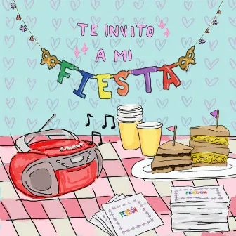 Te invito a mi fiesta by Perdón