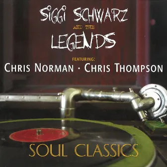 Soul Classics (feat. Chris Norman, Chris Thompson, Laurie Wiefield, Geoff Whitehorn, Alex Conti) by The Legends