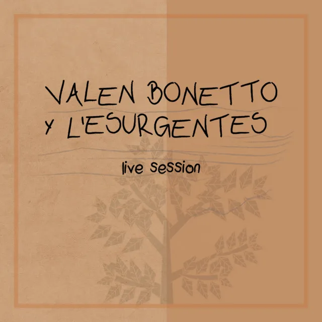 Valen Bonetto y L'esurgentes (Live Session)