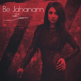 Be Jahanam by Baran