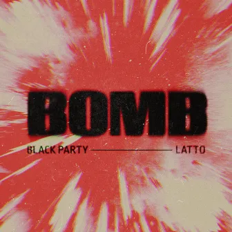 BOMB (feat. Latto) by bLAck pARty