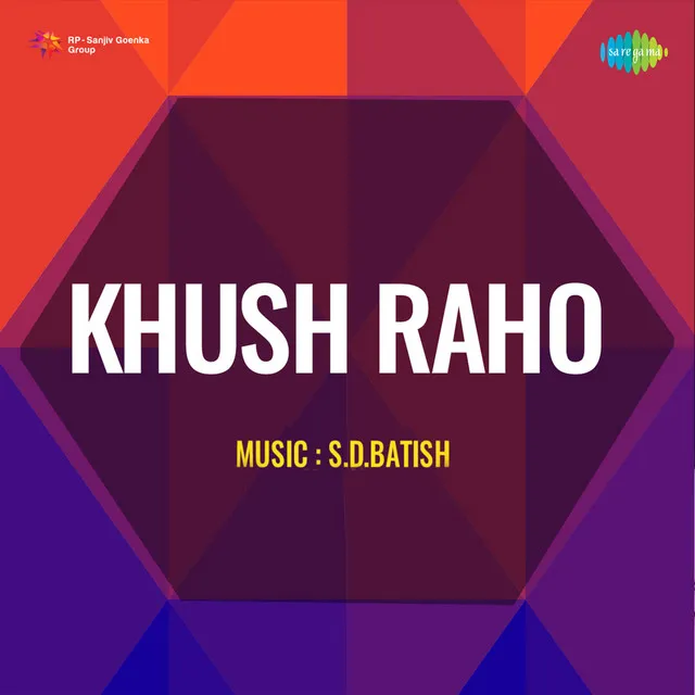 Khush Raho (Original Motion Picture Soundtrack)