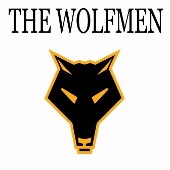 The Wolfmen EP by The Wolfmen