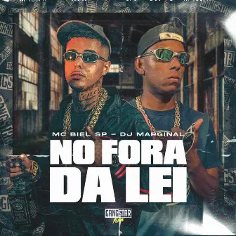 No Fora da Lei by DJ MARGINAL