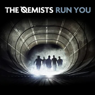 Run You by The Qemists