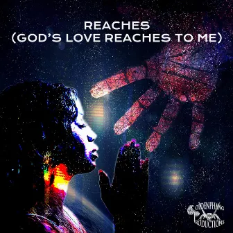 Reaches (God's Love Reaches To Me) by Jason Williams