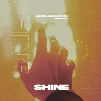 Shine by Daniel Schamroth