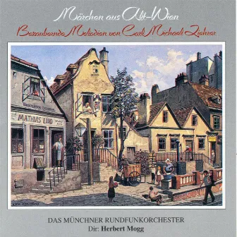 Märchen aus Alt - Wien by Herbert Mogg