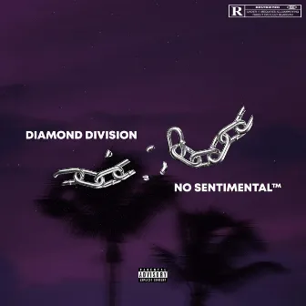 No Sentimental by Diamond Division